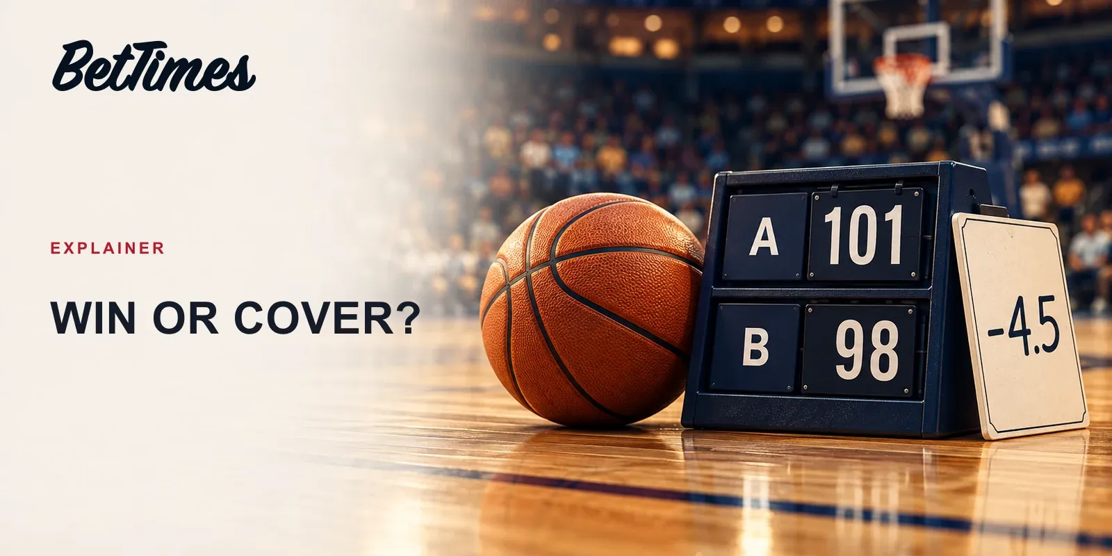 A basketball beside an unbranded courtside display comparing a fictional winning score with a negative points handicap.